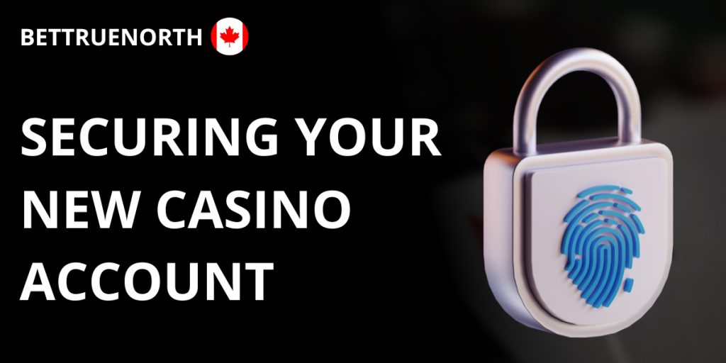 Securing Your New Casino Account