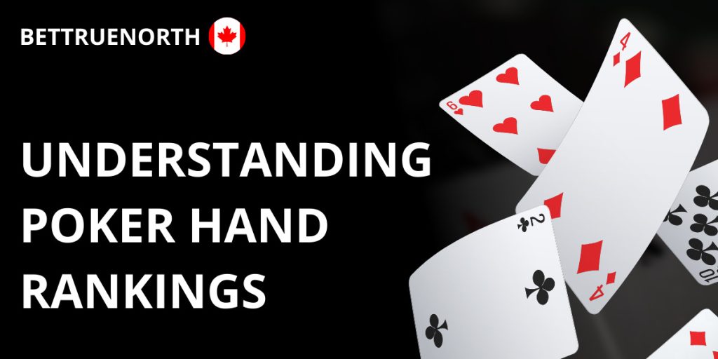 Understanding Poker Hand Rankings